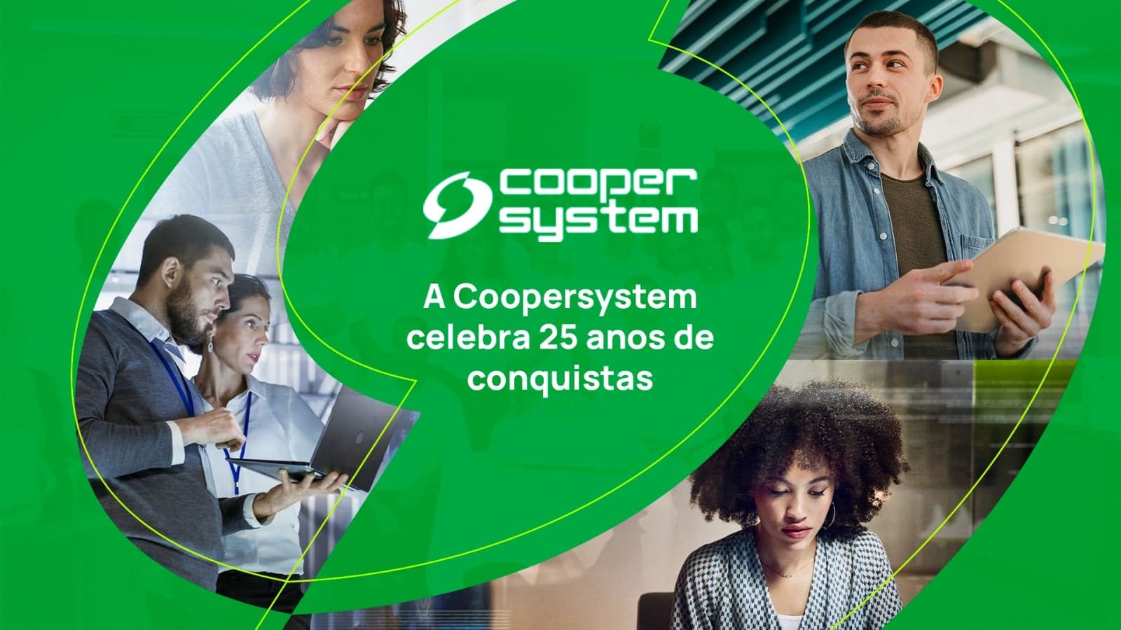 25 anos de Coopersystem: a cooperação transforma vidas!